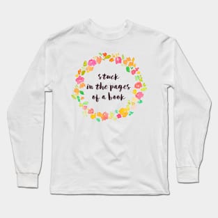 Stuck in the Pages of a Book Long Sleeve T-Shirt